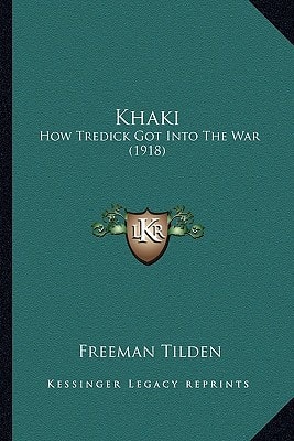 Khaki: How Tredick Got Into The War (1918)