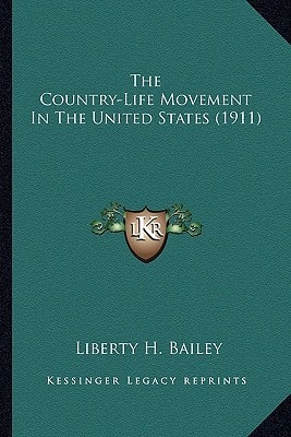The Country-Life Movement In The United States (1911)