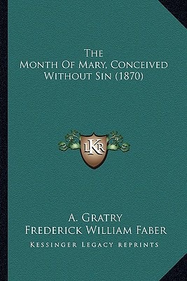 The Month Of Mary, Conceived Without Sin (1870)