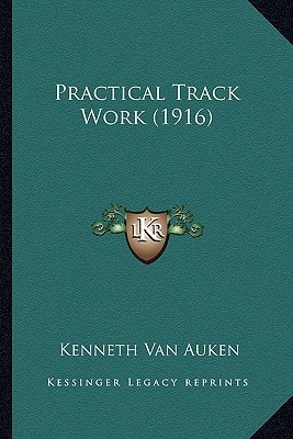 Practical Track Work (1916)