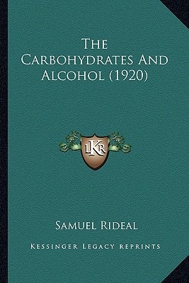 The Carbohydrates And Alcohol (1920)