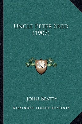 Uncle Peter Sked (1907)
