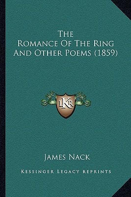 The Romance Of The Ring And Other Poems (1859)