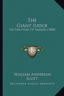The Giant Judge: Or The Story Of Samson (1858)
