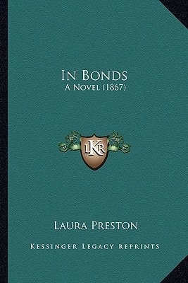 In Bonds: A Novel (1867)