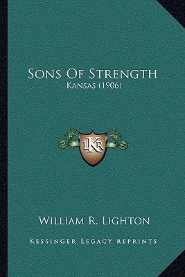 Sons Of Strength: Kansas (1906)