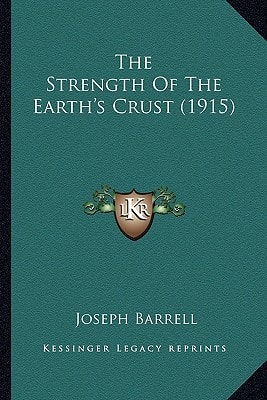 The Strength Of The Earth's Crust (1915)