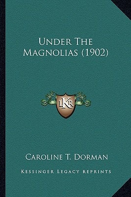 Under The Magnolias (1902)
