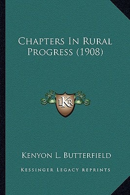 Chapters In Rural Progress (1908)