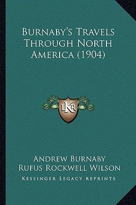 Burnaby's Travels Through North America (1904)