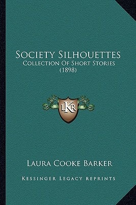 Society Silhouettes: Collection Of Short Stories (1898)