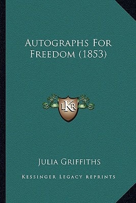 Autographs For Freedom (1853)