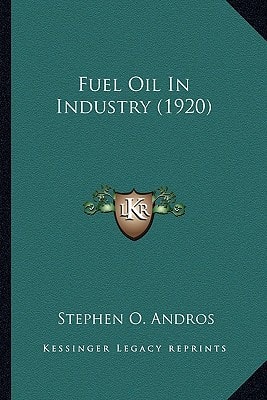 Fuel Oil In Industry (1920)