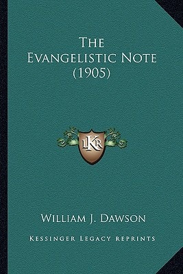 The Evangelistic Note (1905)