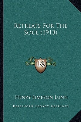 Retreats For The Soul (1913)