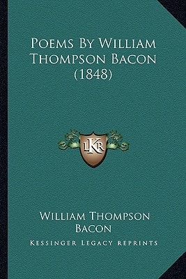 Poems By William Thompson Bacon (1848)
