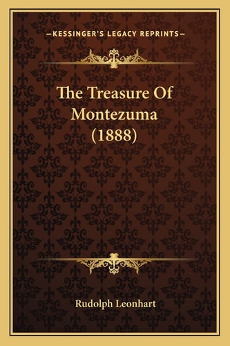 The Treasure Of Montezuma (1888)