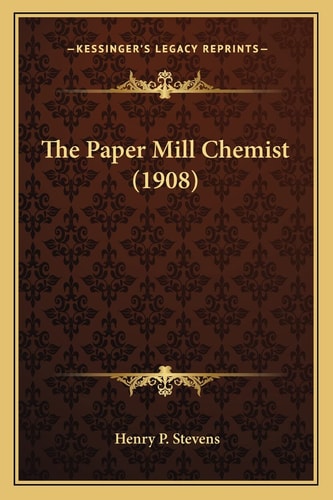 The Paper Mill Chemist (1908)