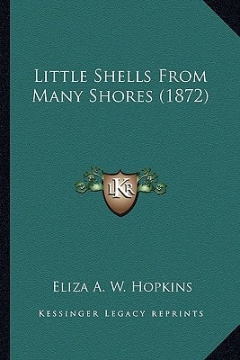 Little Shells From Many Shores (1872)