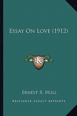 Essay On Love (1912)