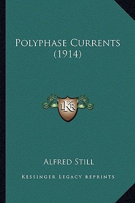 Polyphase Currents (1914)