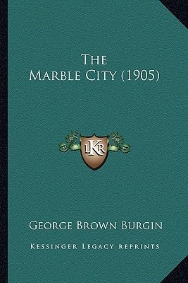 The Marble City (1905)