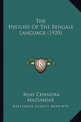The History Of The Bengali Language (1920)