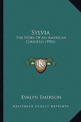 Sylvia: The Story Of An American Countess (1901)