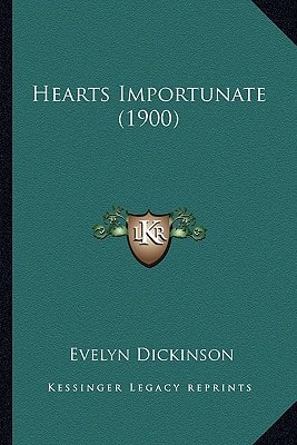 Hearts Importunate (1900)
