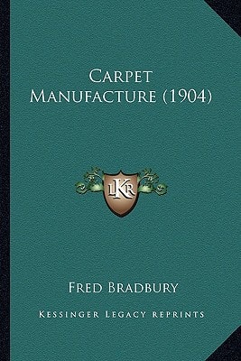 Carpet Manufacture (1904)