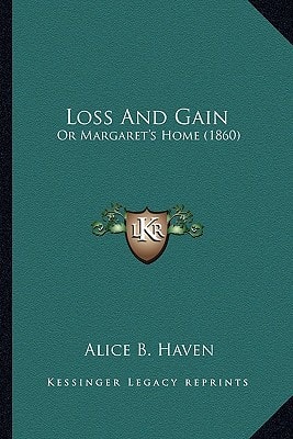 Loss And Gain: Or Margaret's Home (1860)