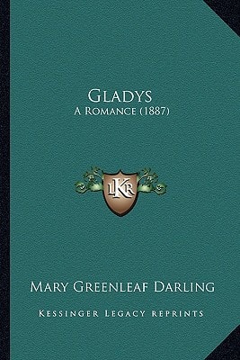 Gladys: A Romance (1887)