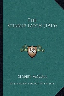 The Stirrup Latch (1915)