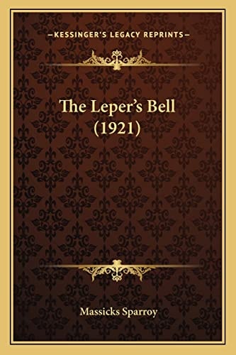 The Leper's Bell (1921)