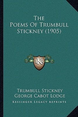 The Poems Of Trumbull Stickney (1905)