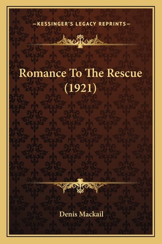 Romance To The Rescue (1921)