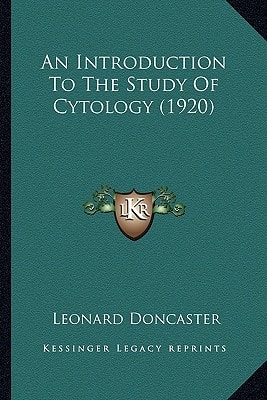 An Introduction To The Study Of Cytology (1920)