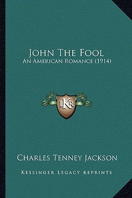 John The Fool: An American Romance (1914)