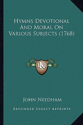Hymns Devotional And Moral On Various Subjects (1768)