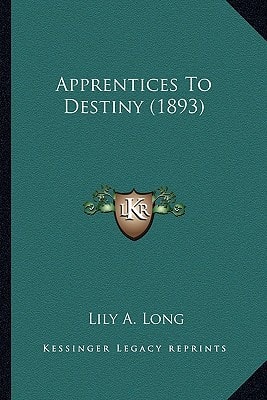 Apprentices To Destiny (1893)