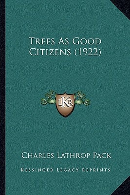 Trees As Good Citizens (1922)
