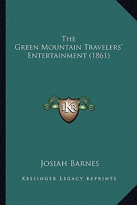 The Green Mountain Travelers' Entertainment (1861)