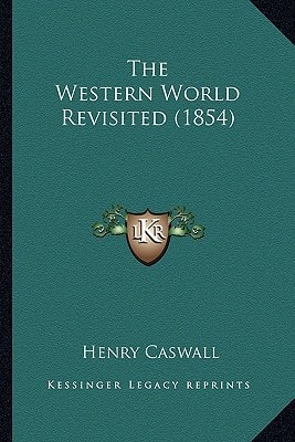 The Western World Revisited (1854)