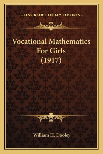Vocational Mathematics For Girls (1917)