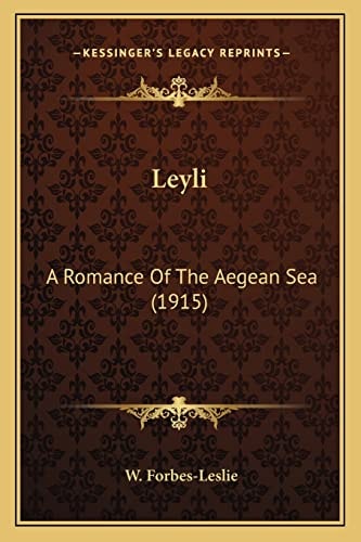 Leyli: A Romance Of The Aegean Sea (1915)
