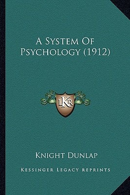 A System Of Psychology (1912)