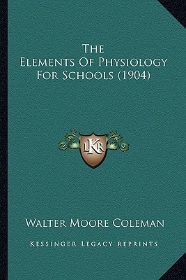 The Elements Of Physiology For Schools (1904)