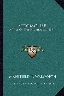 Stormcliff: A Tale Of The Highlands (1871)