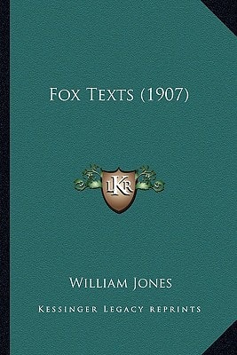 Fox Texts (1907)