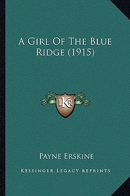 A Girl Of The Blue Ridge (1915)